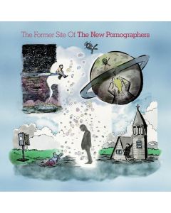 The New Pornographers - The Former Site Of LP