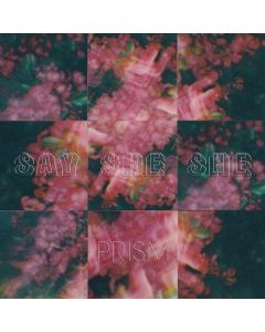 Say She She - Prism LP