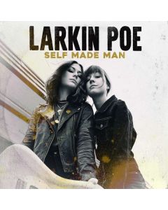 Larkin Poe - Self Made Man CD