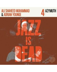 Ali Shaheed Muhammad & Adrian Younge - Jazz Is Dead 4: Azymuth (45 RPM) LP