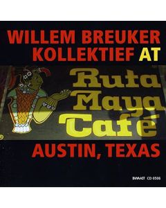Willem Breuker (1944-2010) - At Ruta Maya Cafe CD