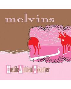 Melvins - Hostile Ambient Takeover (Limited Edition) (Pink Vinyl) LP