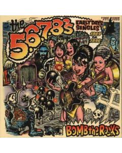 The 5.6.7.8's - Bomb The Rocks: Early Days Singles LP