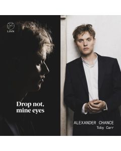 Alexander Chance - Drop not, mine eyes CD