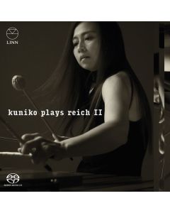 Kuniko Plays Reich II SACD