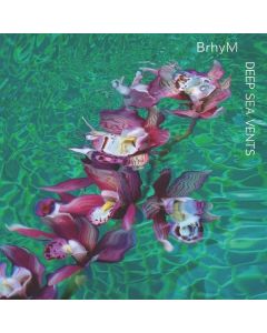 BrhyM - Deep Sea Vents CD