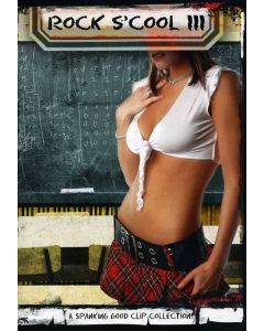 Rock S'Cool III: A Spanking Good Clip Collection DVD