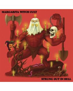 Margarita Witch Cult - Strung Out In Hell CD