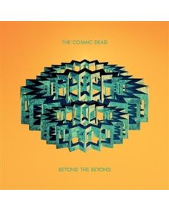 The Cosmic Dead - Beyond The Beyond (Limited Edition) (Kelly Green Vinyl) LP