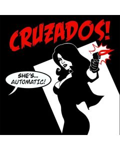 Cruzados - She's Automatic CD