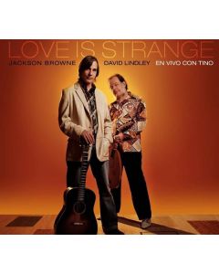 David Lindley & Jackson Browne - Love Is Strange: Live CD