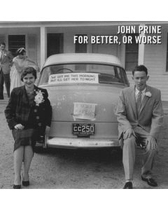 John Prine - For Better, Or Worse CD