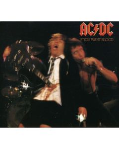 AC/DC - If You Want Blood You've Got It: Live 1978 CD