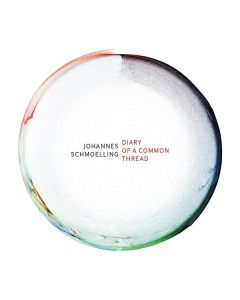 Johannes Schmoelling - Diary Of A Common Thread CD