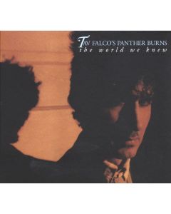 Tav Falco's Panther Burns - The World We Knew & Live In Bordeaux 1987 CD