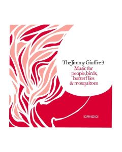 Jimmy Giuffre (1921-2008) - Music For People, Birds, Butterflies & Mosquitoes CD