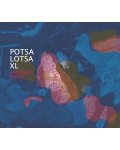 Potsa Lotsa XL - Amoeba’s Dance CD