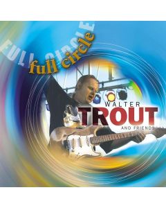 Walter Trout - Full Circle CD