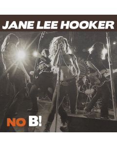 Jane Lee Hooker - No B! CD