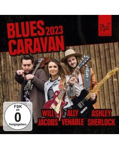 Will Jacobs, Ally Venable & Ashley Sherlock - Blues Caravan 2023 CD
