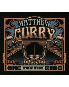 Matthew Curry - One For The Ride CD