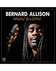 Bernard Allison - Highs & Lows (180g) LP