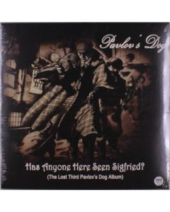 Pavlov's Dog - Has Anyone Here Seen Sigfried? (180g) LP