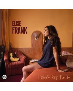 Elise Frank - I Didn't Pay For It (180g) LP