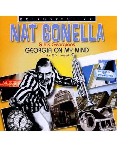 Nat Gonella (1908-1998) - Georgia On My Mind CD