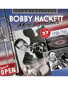Bobby Hackett (1915-1976) - More Ingredients CD