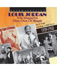 Louis Jordan (1908-1975) - Choo Choo Ch' Boogie: His 27 Finest CD