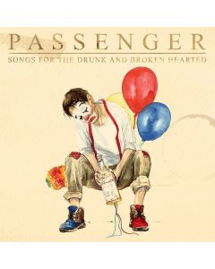 Passenger - Songs For The Drunk And Broken Hearted (Deluxe Edition) CD