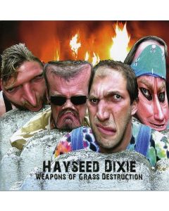 Hayseed Dixie - Weapons Of Grass Destruction CD
