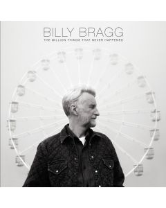 Billy Bragg - The Million Things That Never Happened LP