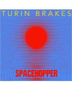 Turin Brakes - Spacehopper CD