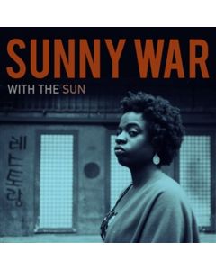 Sunny War - With The Sun (Brown Vinyl) LP
