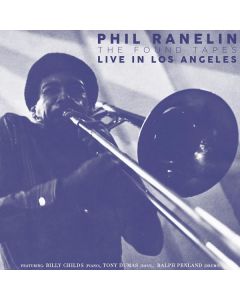 Phil Ranelin - Live In Los Angeles: 1978 - 1981 CD