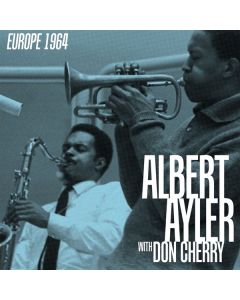 Albert Ayler & Don Cherry - Europe 1964 (Limited Indie Edition) (Boxset) LP