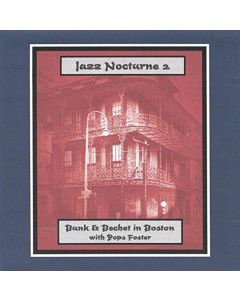 Bunk Johnson & Sidney Bechet - Jazz Nocturne 2: Bunk & Bechet In Boston CD