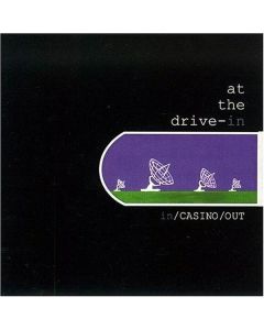 At The Drive-In - In / Casino / Out CD