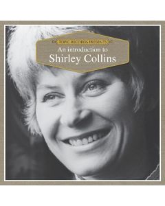 Shirley Collins - An Introduction To Shirley Collins CD