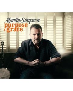 Martin Simpson - Purpose + Grace CD