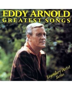 Eddy Arnold - Greatest Songs CD