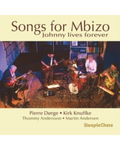 Pierre Dørge - Songs For Mbizo: Johnny Lives Forever CD
