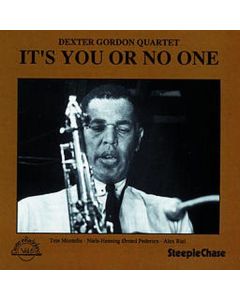 Dexter Gordon (1923-1990) - It's You Or No One CD