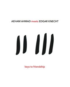 Aeham Ahmad & Edgar Knecht - Keys To Friendship CD