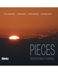 Palle Mikkelborg, Bjarne Roupé, Anton Langebæk & Benjamin Barfod - Pieces: Generations At Sunrise LP