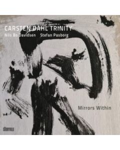 Carsten Dahl - Mirrors Within CD