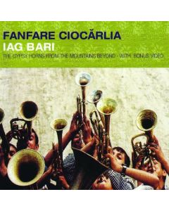 Fanfare Ciocarlia - Iag Bari CD