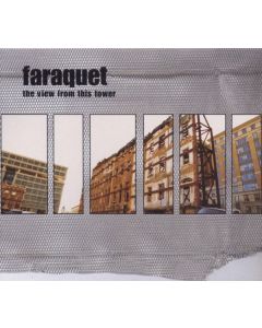 Faraquet - The View From This Tower CD